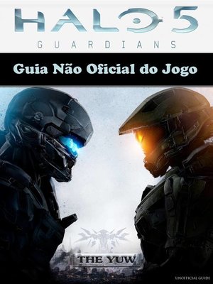 cover image of Guia Não Oficial do Jogo Halo 5 Guardians